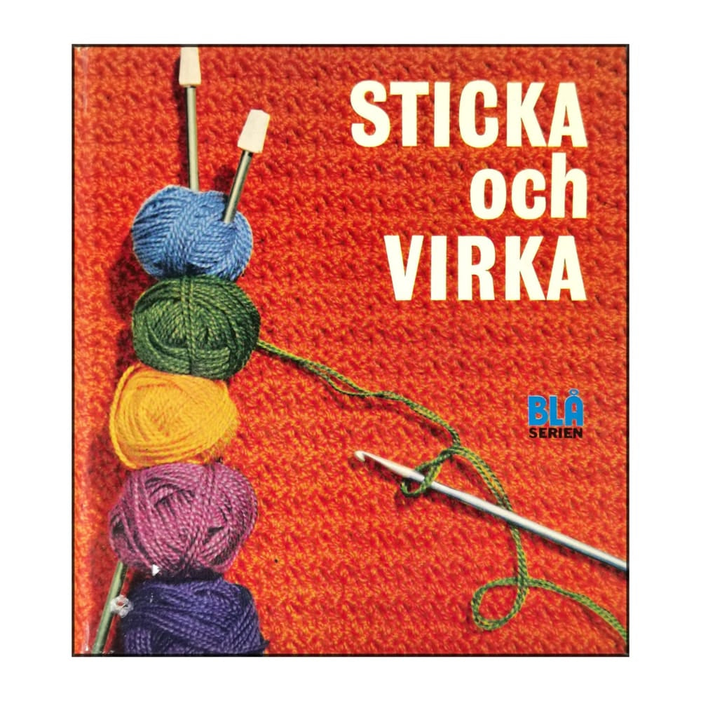 Blå Serien: Sticka Och Virka