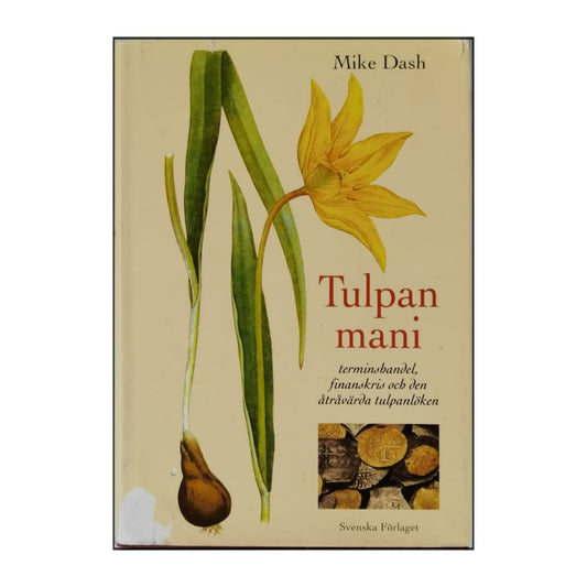 Mike Dash: Tulpanmani