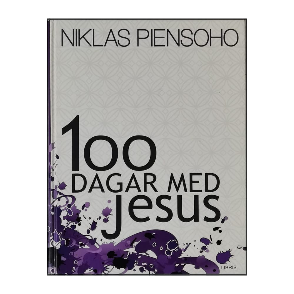 Niklas Piensoho: 100 Dagar Med Jesus