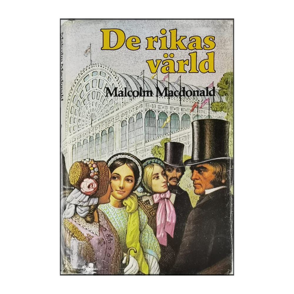 Malcolm Macdonald: De Rikas Värld