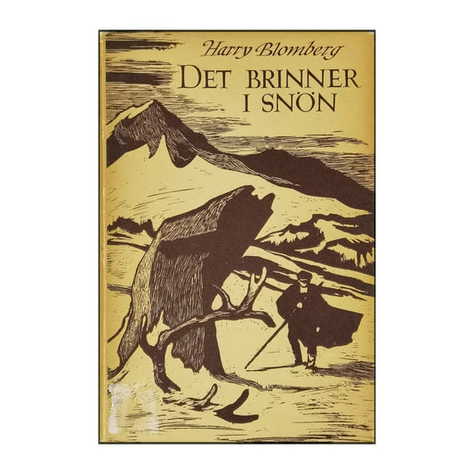 Harry Blomberg: Det Brinner I Snön