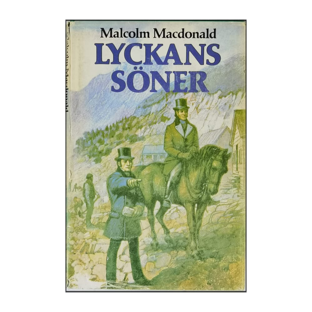 Malcolm Macdonald: Lyckans Söner