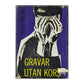 Arved Viirlaid: Gravar Utan Kors
