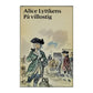 Alice Lyttkens: På Villostig