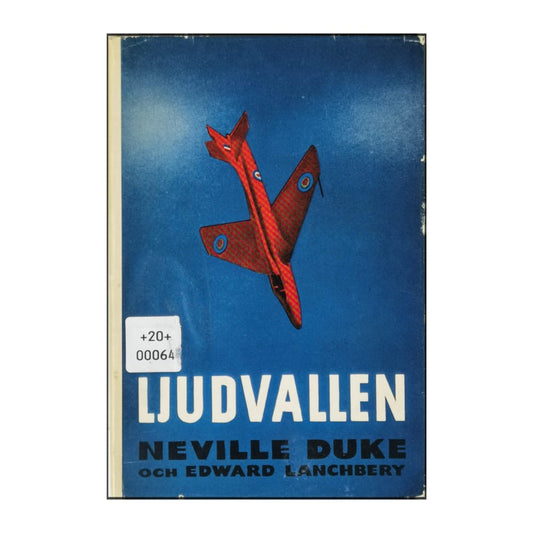 Neville Duke & Edward Lanchbery: Ljudvallen