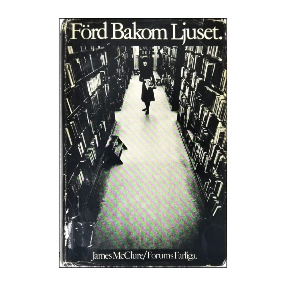 James Mcclure: Förd Bakom Ljuset