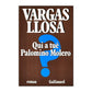 Mario Vargas Llosa: Qui A Tué Palomino Molero