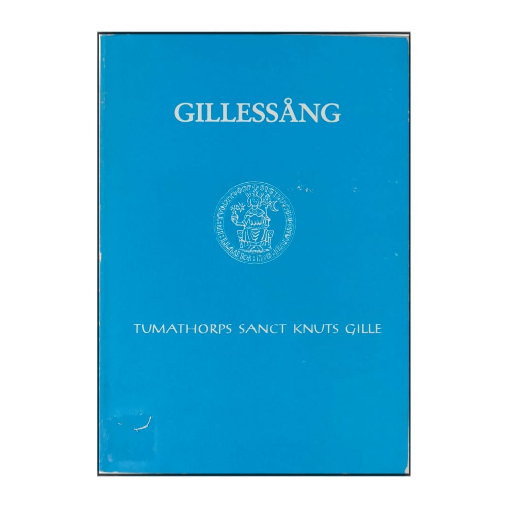 Tumathorps Sanct Knuts Gille: Gillessång