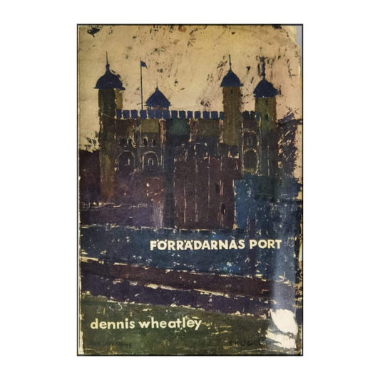 Dennis Wheatley: Förrädarnas Port