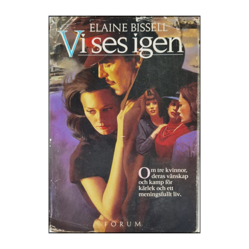 Elaine Bissell: Vi Ses Igen