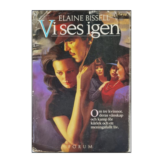 Elaine Bissell: Vi Ses Igen