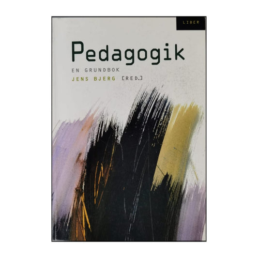 Jens Bjerg: Pedagogik: En Grundbok