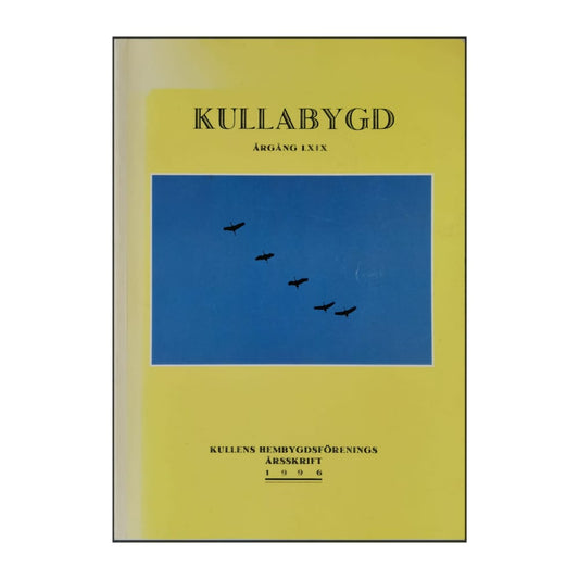 Kullens Hembygdsförening 1996: Kullabygd