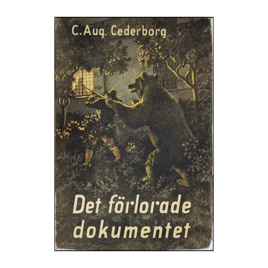 Carl August Cederborg: Det Förlorade Dokumentet