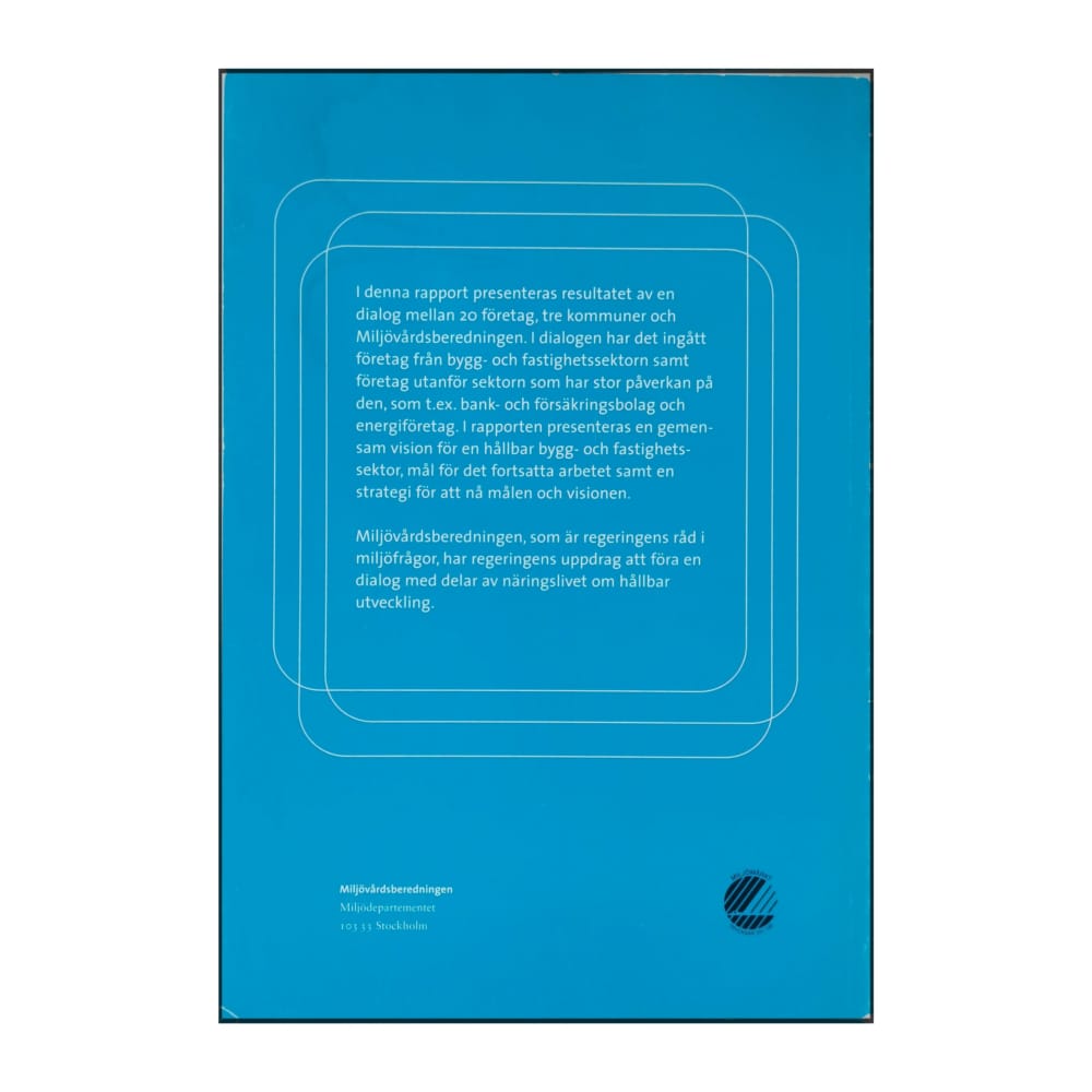 Tänk Nytt Tänk Hållbart: Att Bygga Och Förvalta För Framtiden