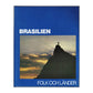 Folk Och Länder: Brasilien