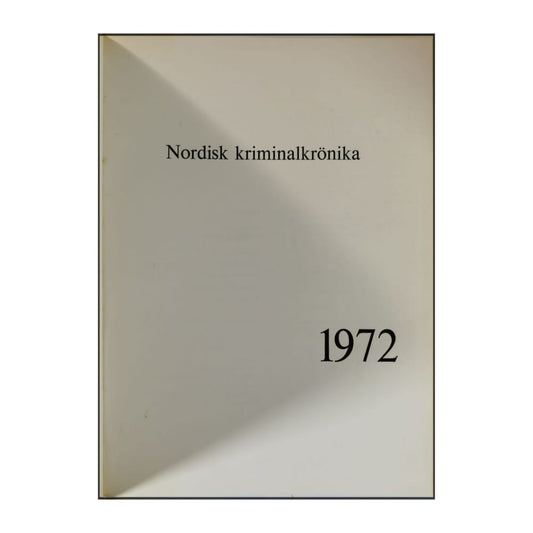 Nordisk Kriminalkrönika 1972