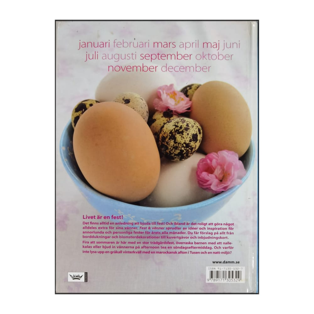 Hege Barnholt: Fest & Vänner: Temafester För Hela Året