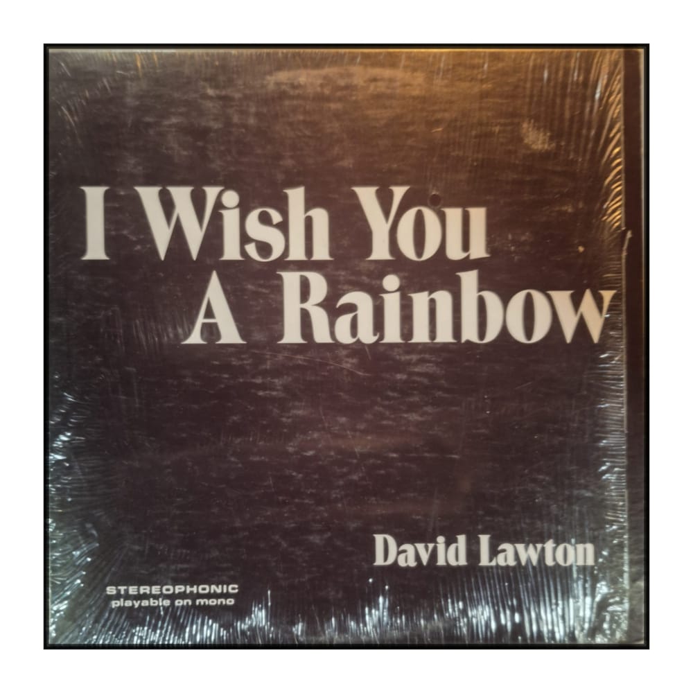 David Lawton: I Wish You A Rainbow