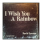 David Lawton: I Wish You A Rainbow