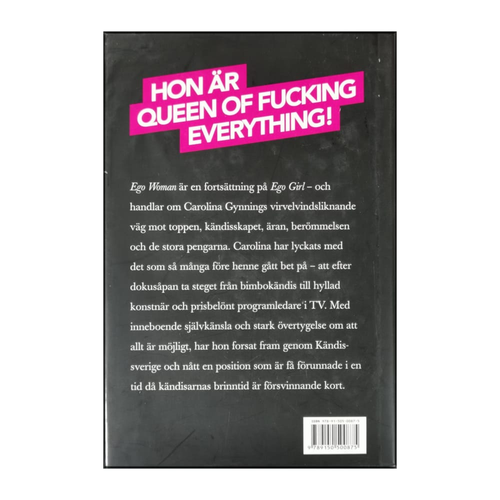 Carolina Gynning & Ingrid Carlqvist: Ego Woman