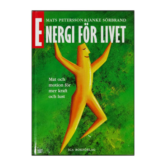 Mats Petersson & Janke Sörbrand: Energi För Livet
