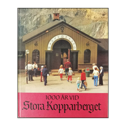 Sven Rydberg: 1000 År Vid Stora Kopparberget