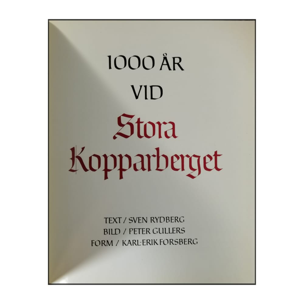 Sven Rydberg: 1000 År Vid Stora Kopparberget
