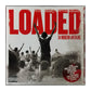Loaded: 34 Modern Anthems