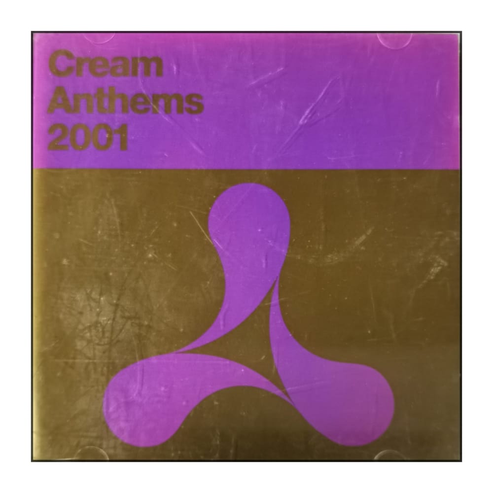 Cream Anthems 2001