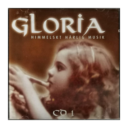 Gloria: Himmelskt Härlig Musik Disc-1