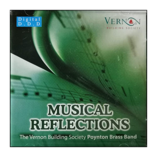 The Vernon Building Society Poynton Brass Band: Musical Reflections