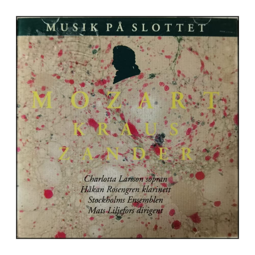 Musik På Slottet: Mozart - Kraus - Zander