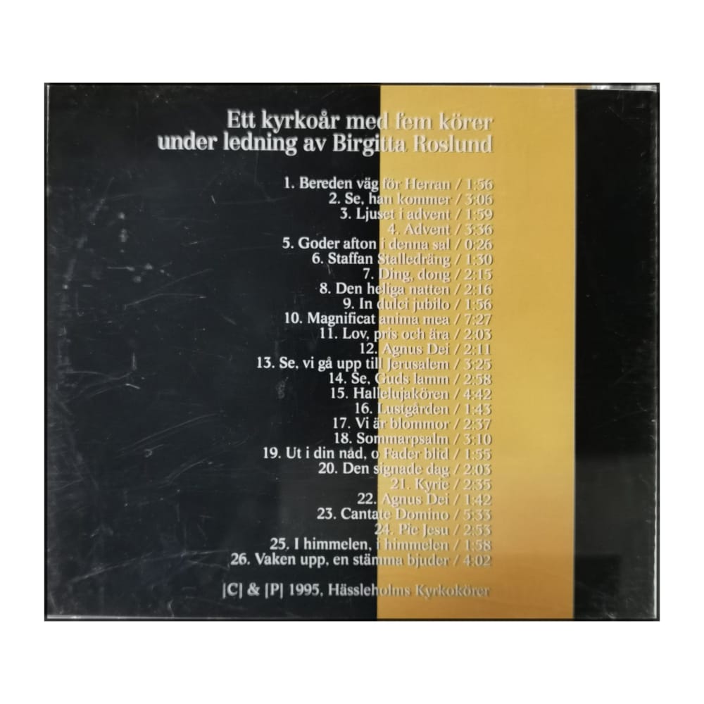 Hässleholms Kyrkokörer & Birgitta Roslund: Ett Kyrkoår Med Fem Körer