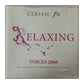 Classic Fm: Relaxing Voices 2008