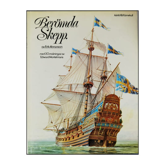 Erik Abranson: Berömda Skepp