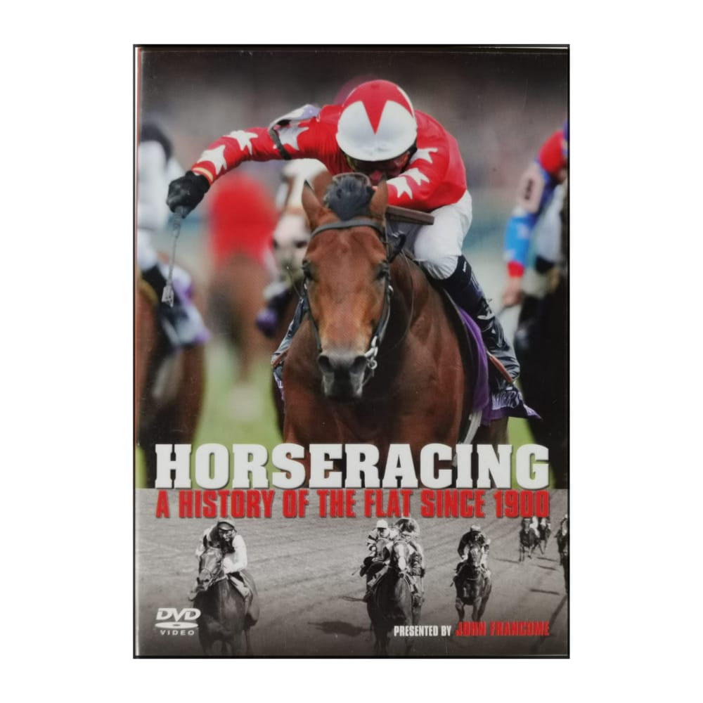 Horseracing: A History Of The Flat Since 1900
