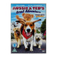 Aussie & Ted'S Great Adventure