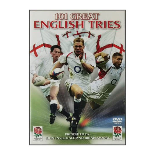 England Rugby: 101 Great English Tries