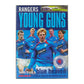 Rangers Young Guns: Tales From A Blue Heaven