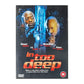 In Too Deep