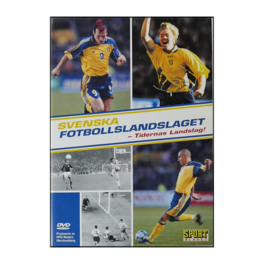 Svenska Fotbollslandslaget: Tidernas Landslag