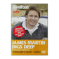 James Martin: Digs Deep