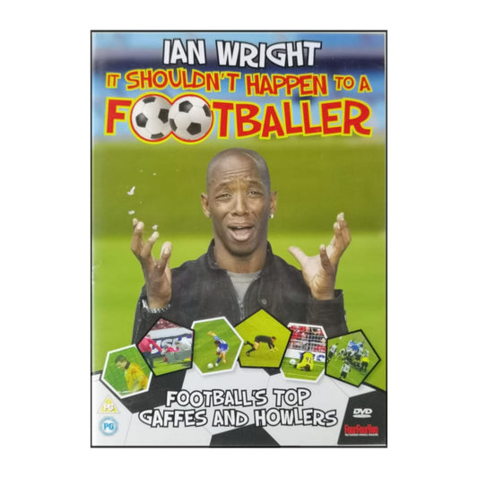 Ian Wright: It Shouldn'T Happen To A Footballer