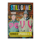 Still Game 3 E4-6