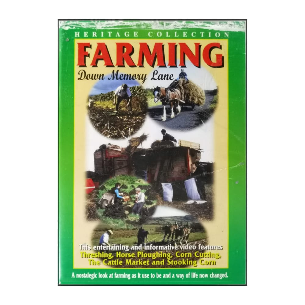 Heritage Collection: Farming Down Memory Lane