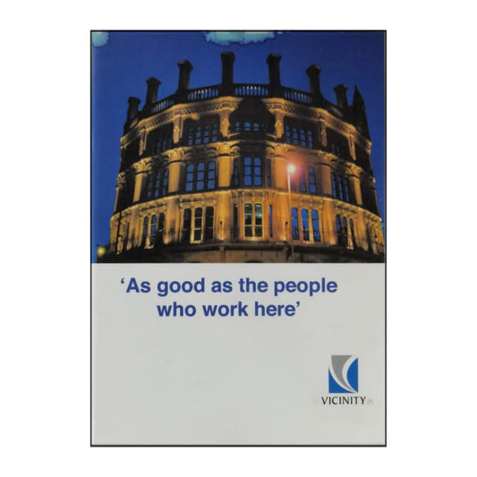 Vicinity: As Good As The People Who Work Here