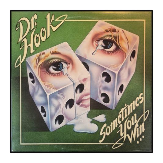 Dr. Hook: Sometimes You Win