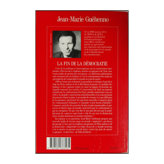Jean-Marie Guéhenno: La Fin De La Démocratie
