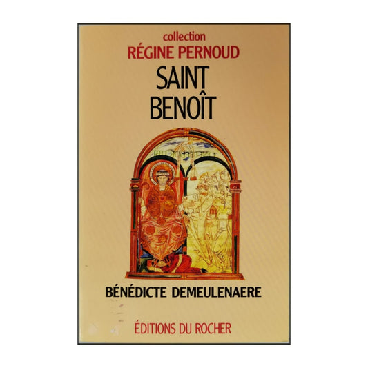 Bénédicte Demeulenaere: Saint Benoît: Instituteur De L'Europe